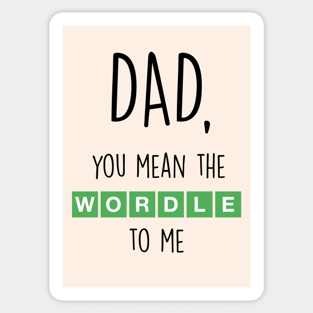 WORDLE DAD Sticker by Poppy and Mabel